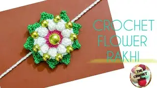 CROCHET RAKHI DESIGN | क्रोशिया राखी |HANDMADE RAKHI |HOW TO CROCHET RAKHI AT HOME | DIY RAKHI