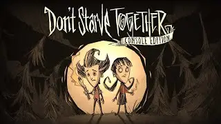 Don't Starve Together: Console Edition - СТРАННАЯ ВЫЖИВАЛКА #1