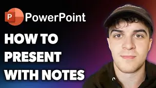 How to Present in PowerPoint With Notes (Full 2024 Guide)