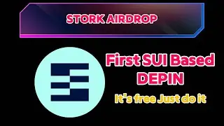 STORK Airdrop : First Sui based DEPIN project !!
