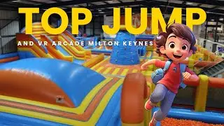 Top Jump Milton Keynes | Inflatable Park & VR Arcade in 3 Minutes