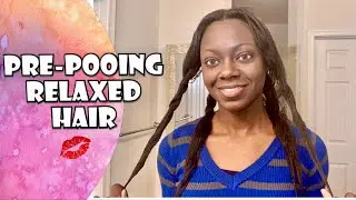 GHRH Series Video 4: How to Pre-Poo your Hair overnight | Relaxed Hair