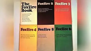 Foxfire Books 6-Volume Set (Books 1-6): Complete Collection!