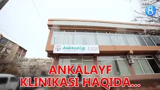 ANKALAYF KLINIKASI HAQIDA!