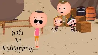 Golu Ki Kidnapping || गोलू की किड्नेपिंग || Funny video || Cartoon video|| Kids video|| kid video