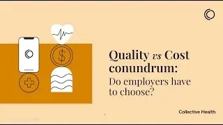 On-demand webinar |Quality vs Cost conundrum: Do employers have to choose?