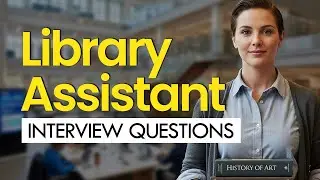 Library Assistant Interview Questions & Answers 2026 | PASS YOUR INTERVIEW