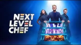 Next Level Chef Season 5