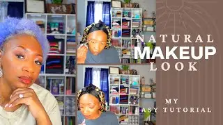 BACK TO BASICS THE LOVE FOR MAKEUP UPDATED MAKEUP ROUTINE