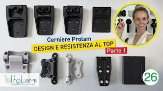 Le cerniere non sono tutte uguali: ecco le più intelligenti di ProLam. Parte 1