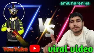 My new video and free fire video #amithareniya #viral #freefire #funny #com #amitbhai 