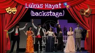 lüküs hayat backstage | oyun günü vlog 🎭