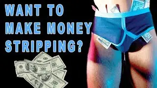 😜Becoming A Male Stripper: 3 Reasons Why You Aren't Getting Work