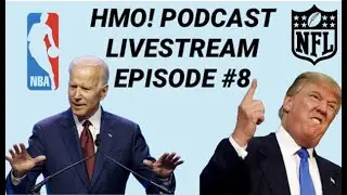 HMO! Live Ep 8: 2020 Election | NFL Big Season MVP | NBA Restart