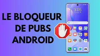 Comment bloquer les publicit&eacute;s sur un t&eacute;l&eacute;phone Android