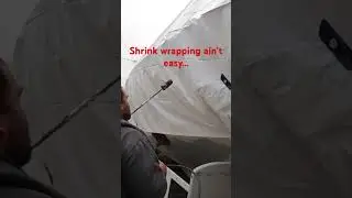 DIY Shrink Wrap Project Boat For Winter #diy #boatbuild #winterincanada r