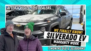 Silverado EV Warranty Work: 4 Months Later, we FINALLY have the answer! 30,000+kms, 7 mths old