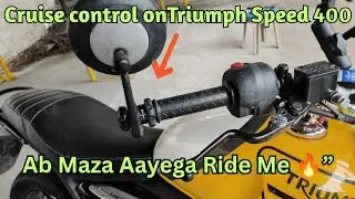Triumph Speed 400 में Cruise Control Unboxing और Installation|Pro Spec| Modification|Best Accessorie