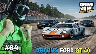 Drive Zone Online | Driving the Legendary Ford GT40 | Armed Gaming