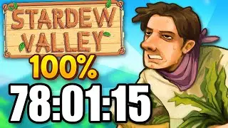 I 100%'d Stardew Valley as quickly as possible