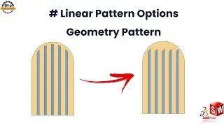 SolidWorks Linear Pattern: How to use Geometry Pattern Option