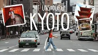 🇯🇵 2 Tage in Kyoto  • #Japan • Vlog 297 (deutsch)
