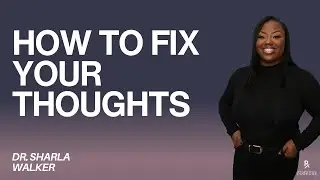 How To Fix Your Thoughts | Using Cognitive Restructuring