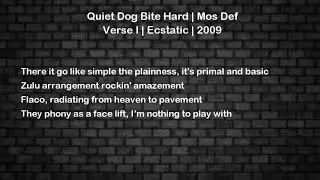 Quiet Dog Bite Hard - Mos Def - Verse 1 - Lyrics