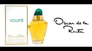Volupté - Oscar de la Renta / Perfume old School