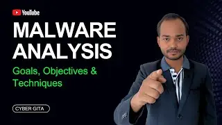 Malware Analysis: Goals, Techniques & Static vs Dynamic Analysis Explained | Cybersecurity Guide