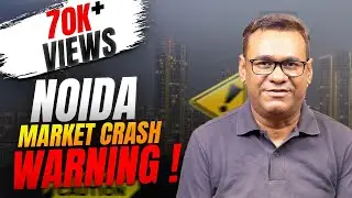 Noida Market Crash Warning!! Real Estate Reality Check | Sachin Gupta MRE