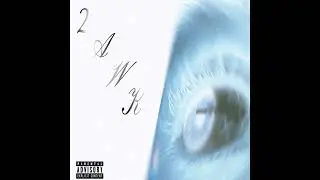swaywill - 2Awk (prod.@smllslikekurtt)