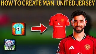 How To Create MANCHESTER UNITED Jersey | Full Tutorial | Football League 2026