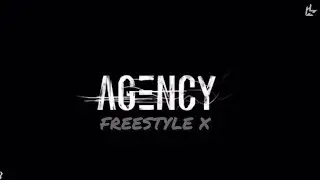AGENCY (FREESTYLE)