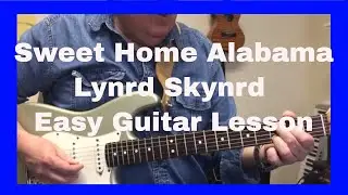 Sweet Home Alabama Lynyrd Skynyrd Easy Guitar Lesson