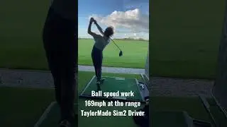 TaylorMade Sim2 Driver.   Ball speed work at the golf driving range 169mph aged 14