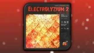 Electro House Electrolyzium 2 for Complextro, Techno and Electro House tracks