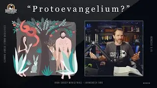 What is the Protoevangelium?