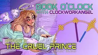 Book O'Clock - The Cruel Prince by Holly Black