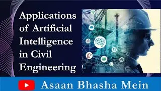 Applications of Ai in Civil Engineering in Hindi with PPT