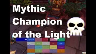 Mythic Champion of the Light Resto shaman PoV
