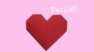 Faire un coeur en origami - papier - facile - bricoler - instruction - tutorial