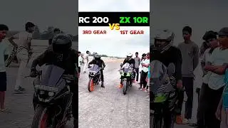 RC200 3rd Gear vs ZX10R 1st Gear | Crazy Drag Race Battle 🚀 🔥