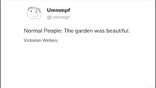 Normal people vs. Victorian writers #4