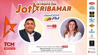 PROGRAMA DE FRENTE COM JOTA RIBAMAR | 31/01/2026