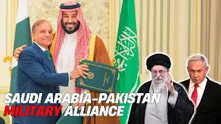 Saudi Arabia & Pakistan Signed Mutual Defense Pact With Nuclear Implications