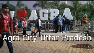 Agra City Uttar Pradesh | Uttar Pradesh Road | Agra City at night | Agra Road Tour | Agra Htrs UP | 