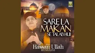 Sare La Makan Se Talab Hui