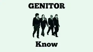 Genitor - Know (Lyric Video)