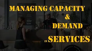 Demand and Capacity In Services